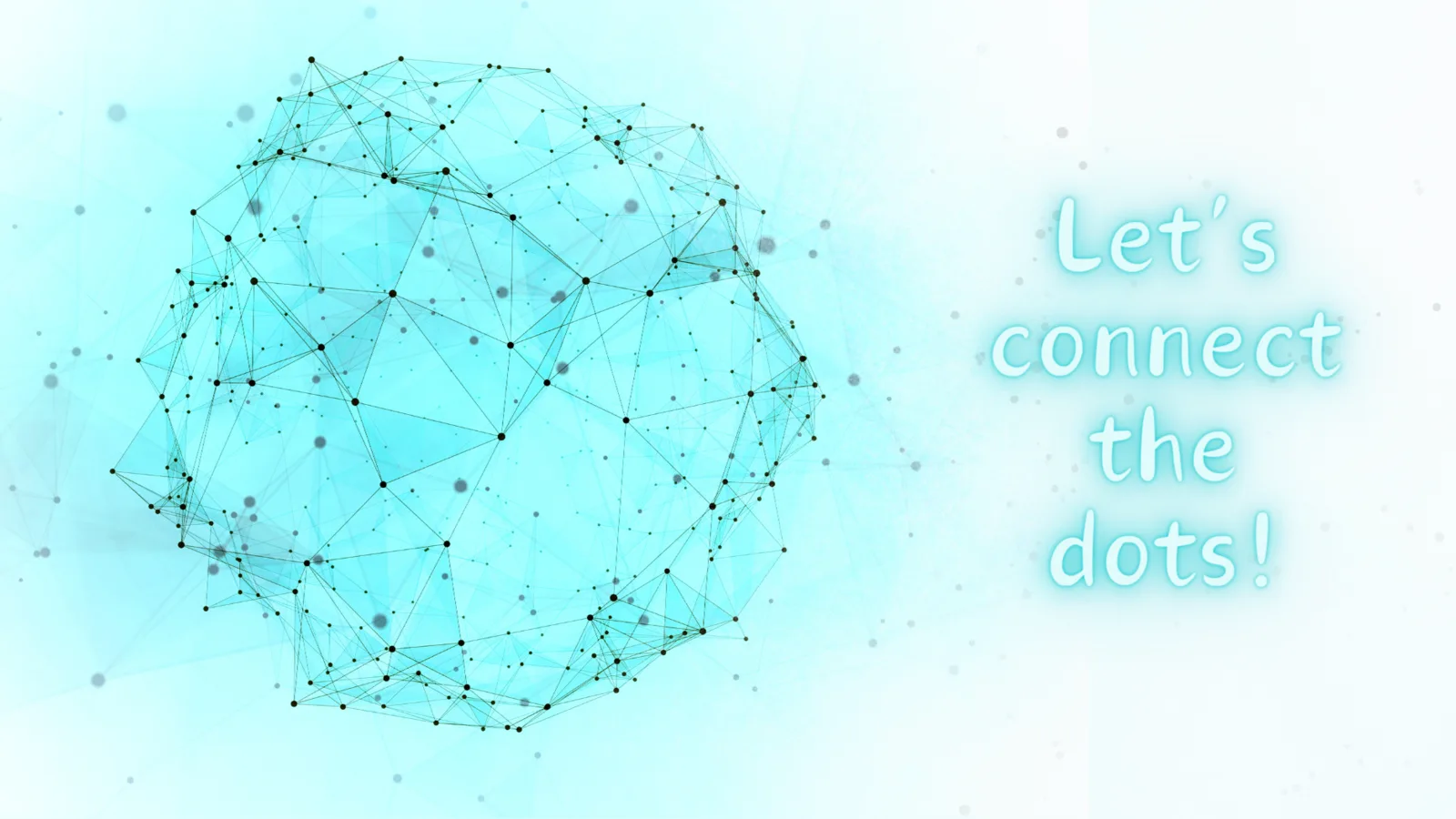 Let's connect the dots
